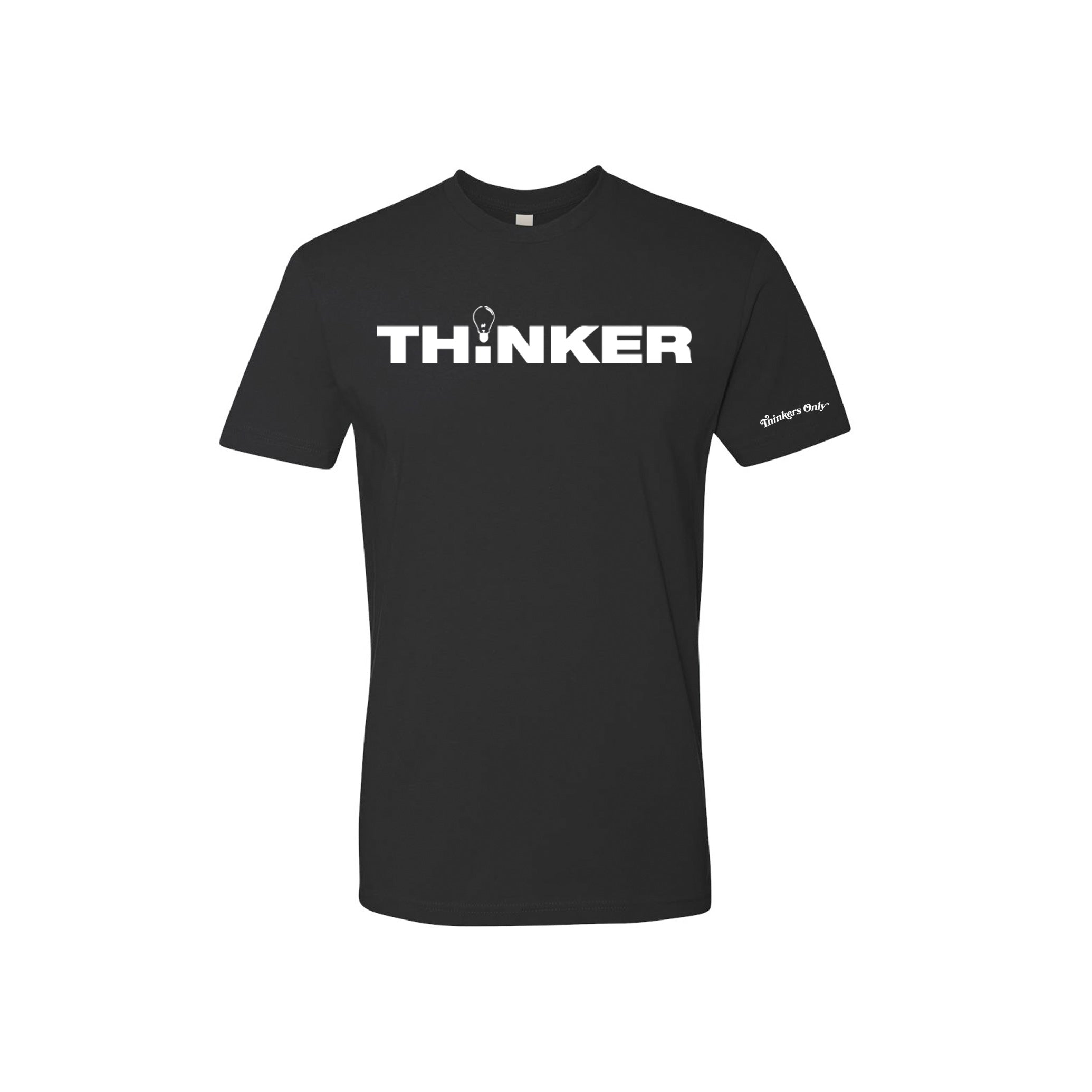 Thinkers Only T-Shirt