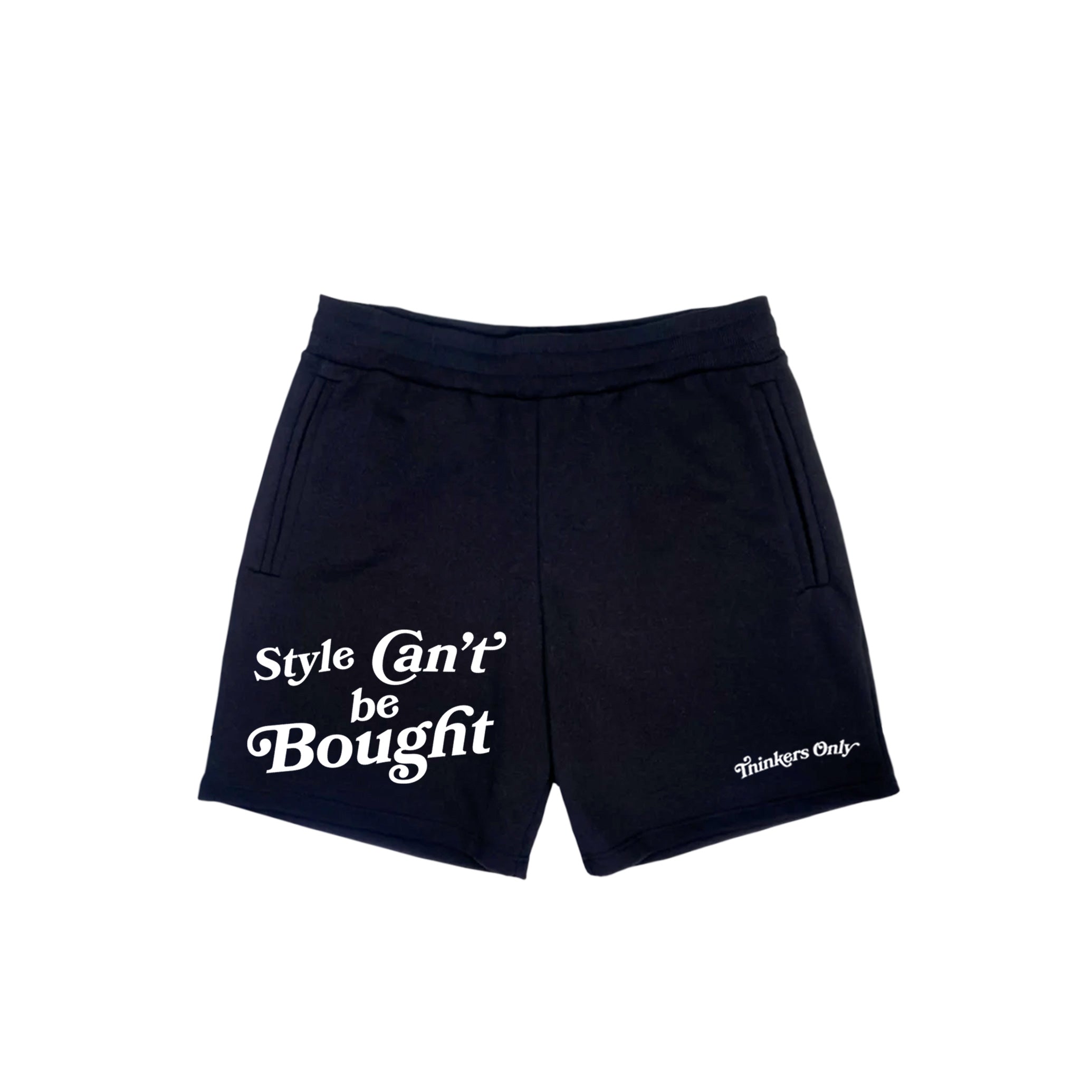 Style Can't Be Bought Shorts